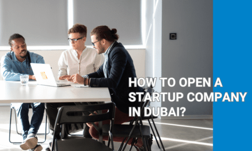 Open-a-Startup-in-Dubai-1
